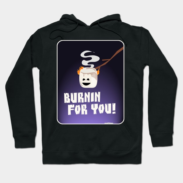 Burnin For You Funny Marshmallow Hoodie by Tshirtfort